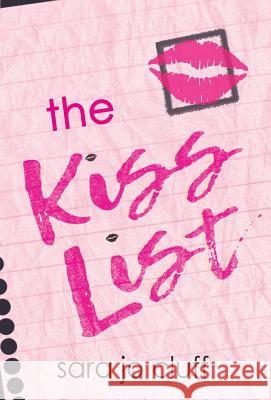 The Kiss List Sara Jo Cluff 9781948095273 Monster Ivy Publishing - książka