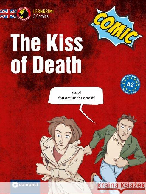 The Kiss of Death : 3 Comics. Englisch A2 Trenker, Sarah 9783817419968 Circon - książka
