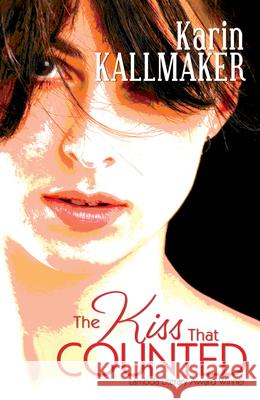 The Kiss That Counted Karin Kallmaker 9781594931314 Bella Books - książka