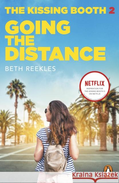 The Kissing Booth 2: Going the Distance Reekles 	Beth 9780241413227 Penguin Random House Children's UK - książka