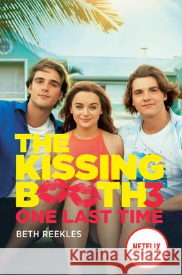 The Kissing Booth #3: One Last Time Beth Reekles 9780593425657 Ember - książka