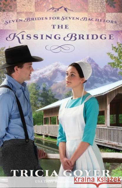 The Kissing Bridge Tricia Goyer 9780310335153 Zondervan - książka