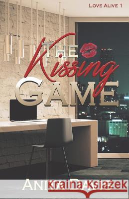 The Kissing Game Anita Davis 9781946721129 Set Apart Publishing - książka