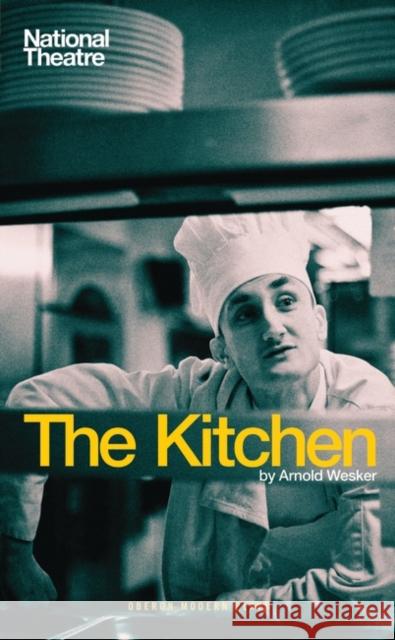 The Kitchen Arnold Wesker 9781849430272 Oberon Books - książka