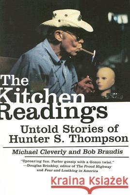 The Kitchen Readings: Untold Stories of Hunter S. Thompson Cleverly, Michael 9780061159282 Harper Perennial - książka