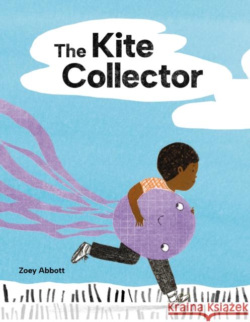 The Kite Collector Zoey Abbott 9781525312526 Kids Can Press - książka