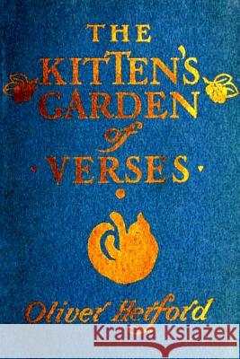 The Kitten's Garden Of Verses Herford, Oliver 9781478109631 Createspace - książka