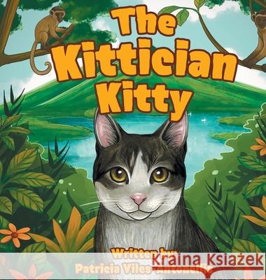 The Kittician Kitty Patricia Viles-Antonellis 9781778837401 Bookside Press - książka