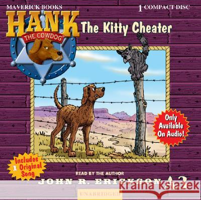 The Kitty Cheater - audiobook Erickson, John R. 9781591886839 Maverick Books (TX) - książka