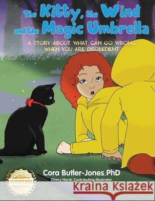 The Kitty, the Wind and the Magic Umbrella Cora Butler-Jones 9781956876284 Workbook Press - książka