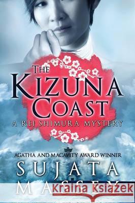 The Kizuna Coast: A Rei Shimura Mystery Sujata Massey 9780983661054 Ikat Press - książka