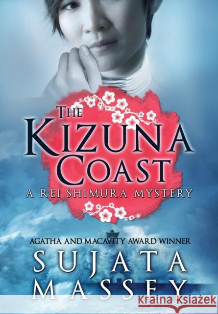 The Kizuna Coast: A Rei Shimura Mystery Sujata Massey 9780983661061 Ikat Press - książka