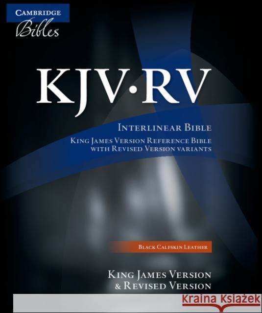 The KJV/RV Interlinear Bible, Black Calfskin Leather, RV655:X  9781107630932 Cambridge University Press - książka