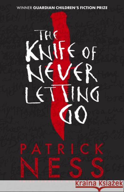 The Knife of Never Letting Go Ness, Patrick 9781406379167 Walker Books Ltd - książka