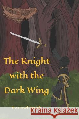 The Knight with the Dark Wing Amber Flick Cowl Smith 9781078423632 Independently Published - książka