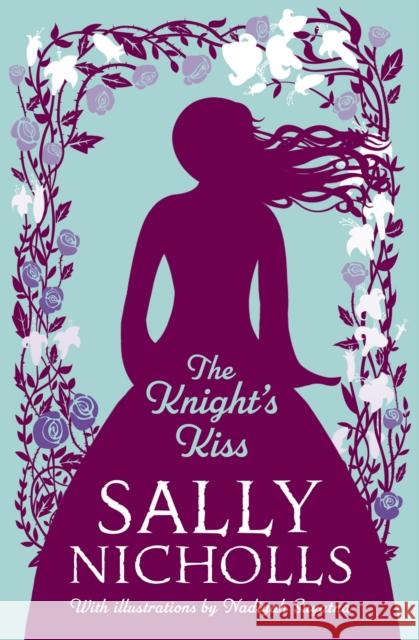 The Knight's Kiss Sally Nicholls 9781800901636 HarperCollins Publishers - książka