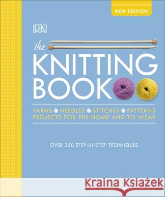 The Knitting Book: Over 250 Step-by-Step Techniques Vikki Haffenden Frederica Patmore  9780241361948 Dorling Kindersley Ltd - książka