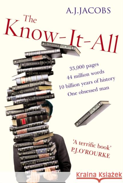 The Know-It-All: One Man's Humble Quest to Become the Smartest Person in the World A J Jacobs 9780099481744 Cornerstone - książka