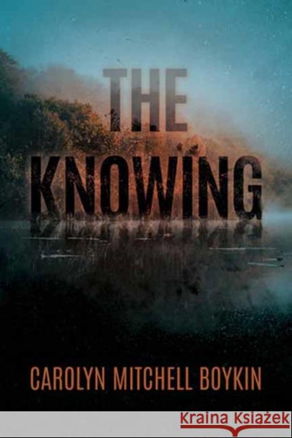 The Knowing Carolyn Mitchell Boykin 9781957950129 Kensington Publishing - książka