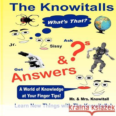 The Knowitalls - What's That? Rm Dudley 9781481891646 Createspace - książka