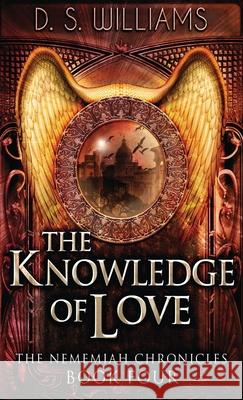 The Knowledge Of Love D. S. Williams 9784867503560 Next Chapter - książka