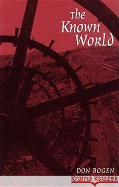 The Known World Don Bogen 9780819522375 Wesleyan University Press - książka