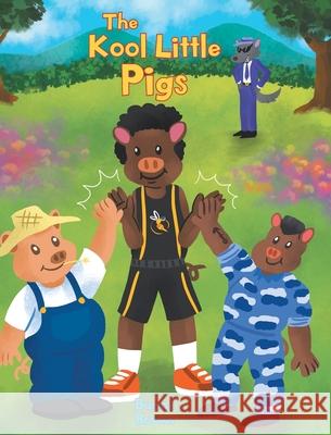 The Kool Little Pigs Burma Brown 9781645314189 Newman Springs Publishing, Inc. - książka