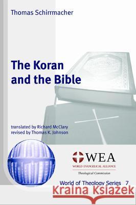 The Koran and the Bible Thomas Schirrmacher 9781532655760 Wipf & Stock Publishers - książka