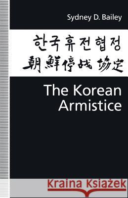 The Korean Armistice Sydney D. Bailey 9781349221066 Palgrave MacMillan - książka