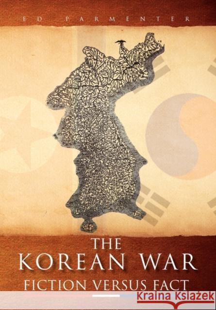 The Korean War Parmenter E 9781453542033 Xlibris Corporation - książka