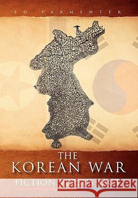 The Korean War Parmenter E 9781453542040 Xlibris Corporation - książka