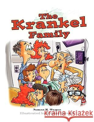 The Krankel Family James E. Tague 9781436371704 Xlibris Corporation - książka