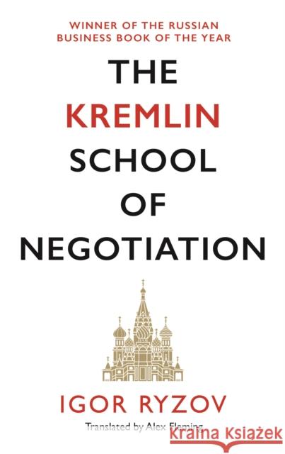 The Kremlin School of Negotiation Ryzov Igor Ryzov 9781838852917 Canongate Books - książka