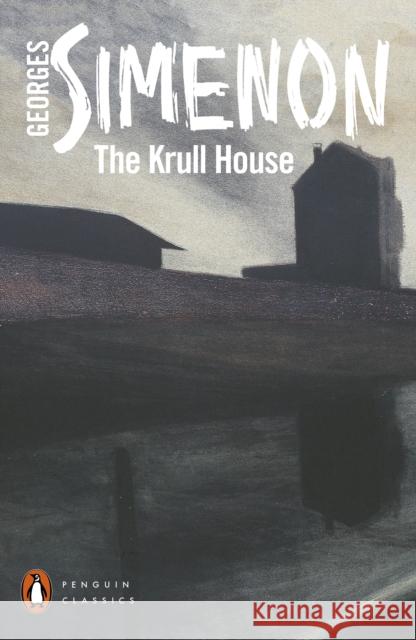 The Krull House Georges Simenon 9780241453414 Penguin Books Ltd - książka