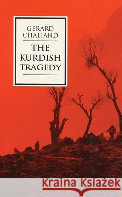 The Kurdish Tragedy Gerard Chaliand 9781856491006 ZED BOOKS LTD - książka