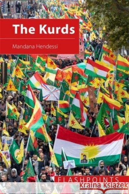 The Kurds Mandana Hendessi 9781788217170 Agenda Publishing - książka
