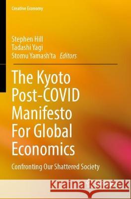 The Kyoto Post-COVID Manifesto For Global Economics  9789811685682 Springer Nature Singapore - książka