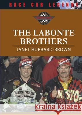 The Labonte Brothers Janet Hubbard-Brown 9780791087671 Chelsea House Publications - książka