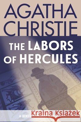 The Labors of Hercules: A Hercule Poirot Mystery Agatha Christie 9780063440036 William Morrow & Company - książka
