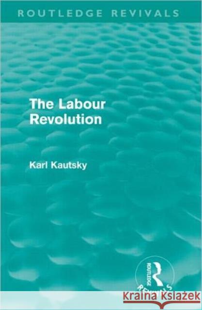 The Labour Revolution John Smith 9780415676496 Routledge - książka