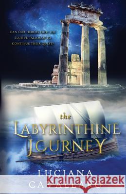 The Labyrinthine Journey Luciana Cavallaro 9780987473776 Luccav Enterprises - książka