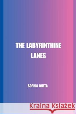 The Labyrinthine Lanes Oheta Sophia 9788372382306 OS Pub - książka