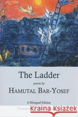 The Ladder Ohamuotal Bar-Yosef Hamutal Bar-Yosef Esther Cameron 9781937679309 Sheep Meadow Press - książka