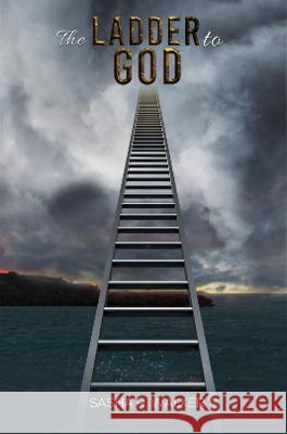 The Ladder to God Sasha R. Walker 9781528995399 Austin Macauley Publishers - książka