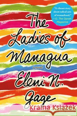 The Ladies of Managua Eleni N. Gage 9781250093844 St. Martin's Griffin - książka