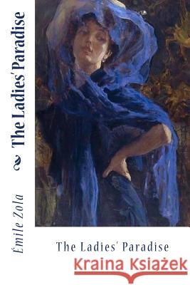 The Ladies' Paradise Emile Zola 9781979722513 Createspace Independent Publishing Platform - książka