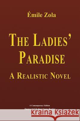 The Ladies' Paradise: A Realistic Novel Emile Zola 9781505280784 Createspace - książka