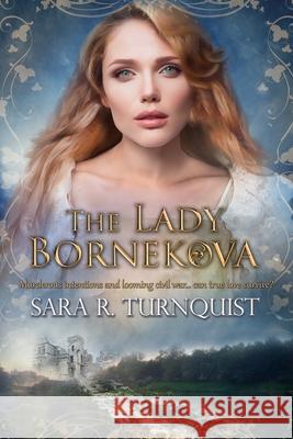 The Lady Bornekova Sara R. Turnquist 9781956410297 Mountain Summit Press, LLC - książka
