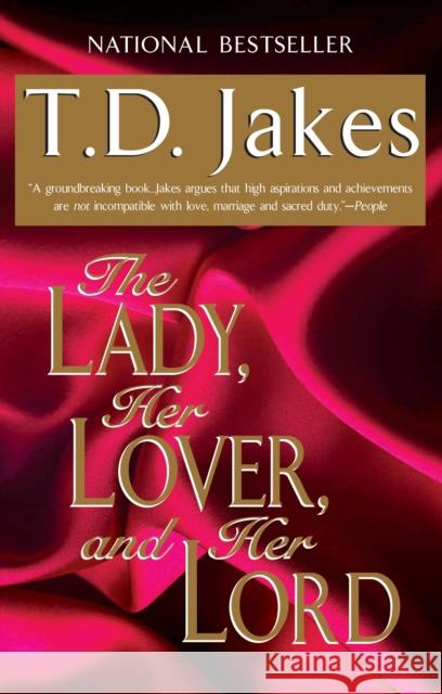 The Lady, Her Lover, And Her Lord T.D Jakes 9780425168721 Penguin Putnam Inc - książka