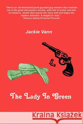 The Lady in Green Jackie Vann 9780595200313 Writers Club Press - książka